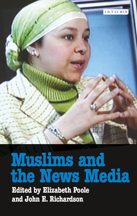 Cover image for book Muslims and the News Media