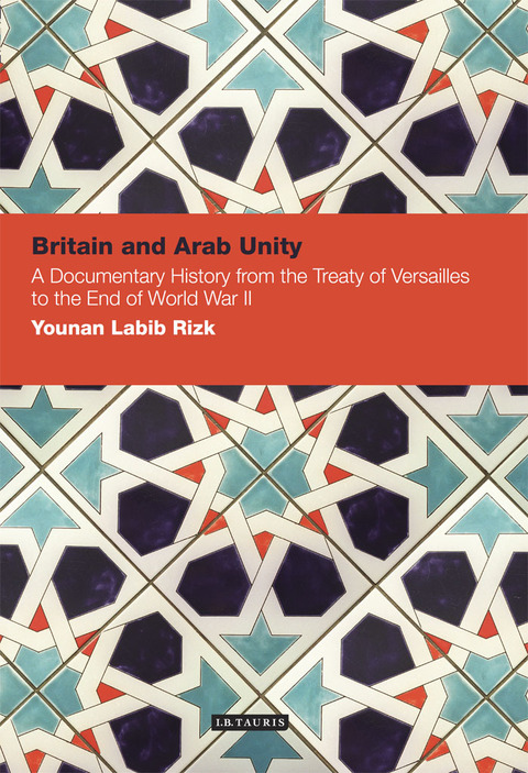 Cover image for book Britain and Arab Unity