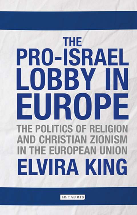 Cover image for book The Pro-Israel Lobby in Europe