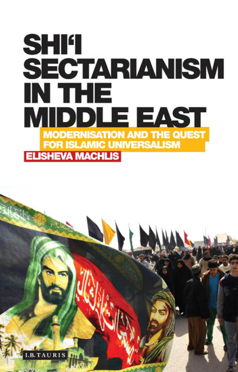 Cover image for book Shi’i Sectarianism in the Middle East