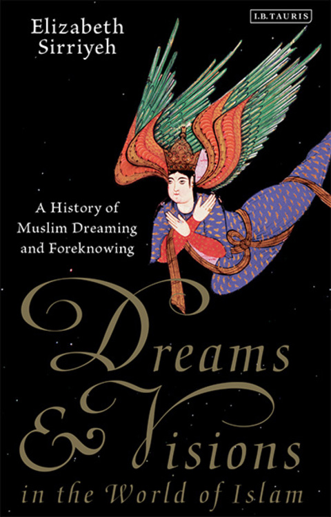 Cover image for book Dreams and Visions in the World of Islam