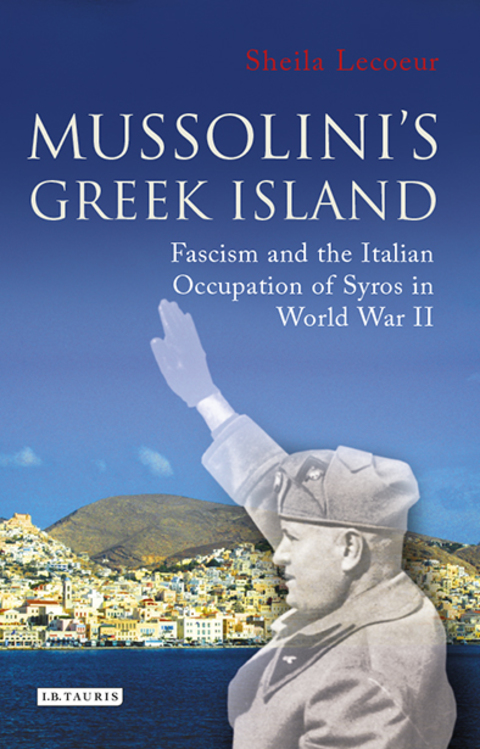 Cover image for book Mussolini's Greek Island