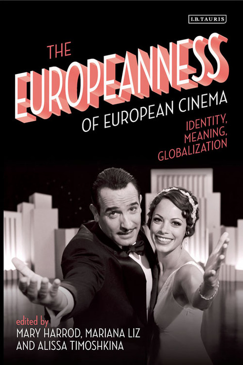 Cover image for book The Europeanness of European Cinema