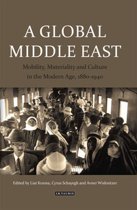 Cover image: A Global Middle East 1st edition 9781780769424