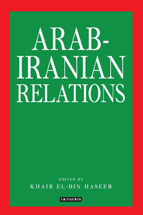 Cover image for book Arab-Iranian Relations