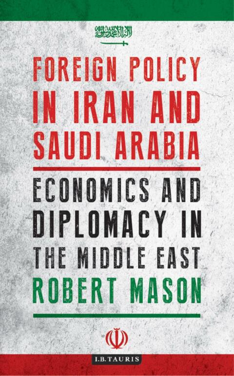 Foreign Policy in Iran and Saudi Arabia 
