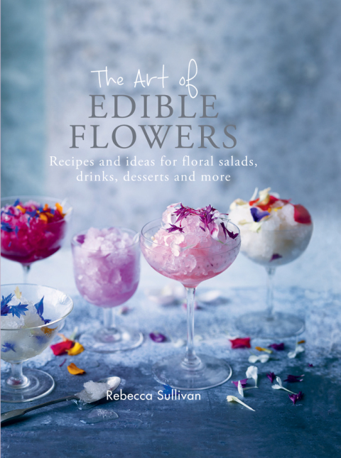Cover image for book The Art of Edible Flowers