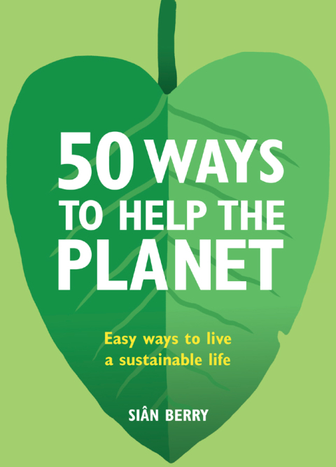 Cover image for book 50 Ways to Help the Planet