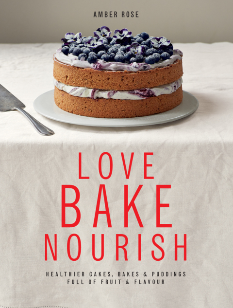 Cover image for book Love, Bake, Nourish