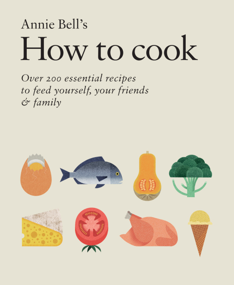 Cover image for book How to Cook: Over 200 essential recipes to feed yourself, your friends & Family