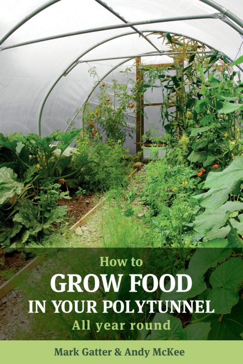 Cover image for book How to Grow Food in Your Polytunnel