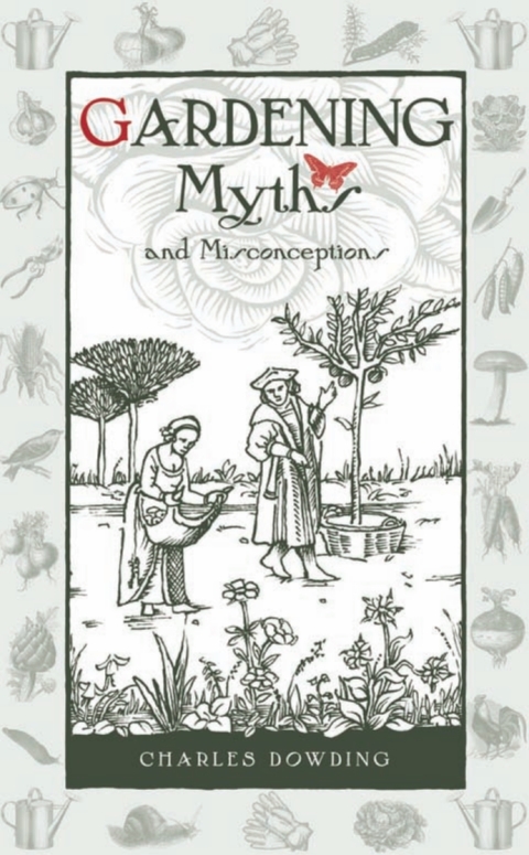Gardening Myths and Misconceptions 