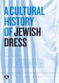 Cover image: A Cultural History of Jewish Dress 1st edition 9781845205133