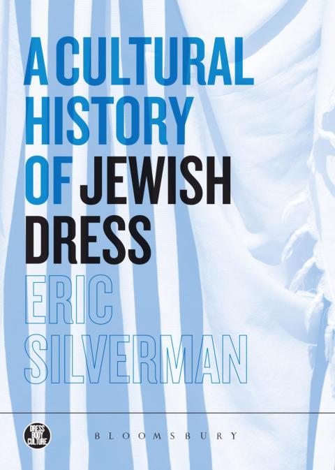 Cover image for book A Cultural History of Jewish Dress