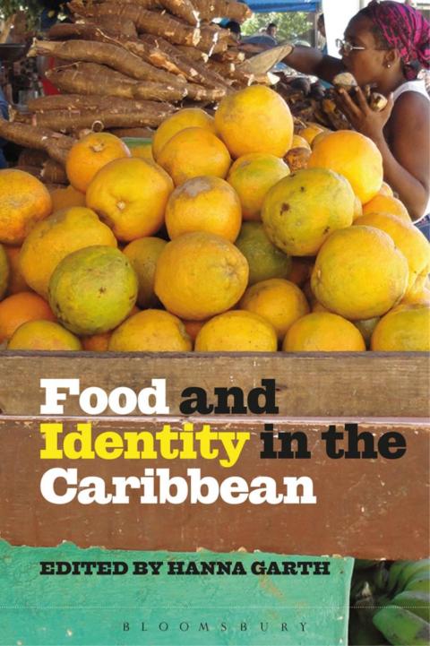 Cover image for book Food and Identity in the Caribbean