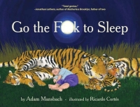 Cover image: Go the Fuck to Sleep 9780857862655