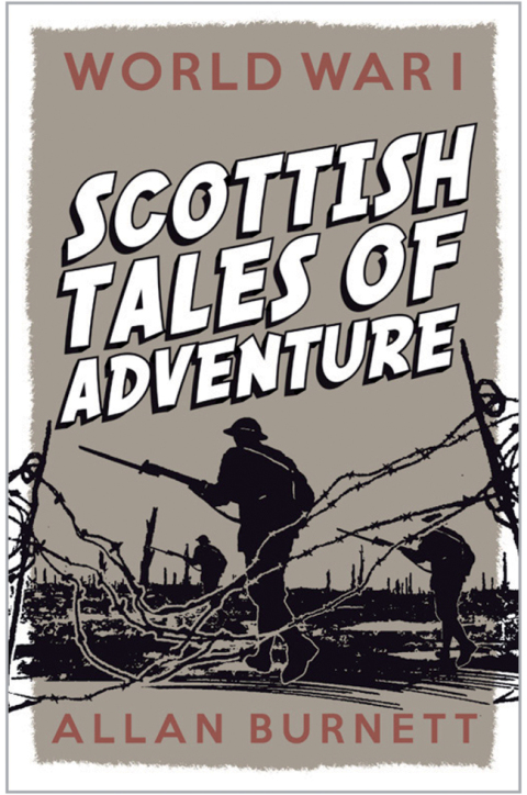 Cover image for book World War I: Scottish Tales of Adventure