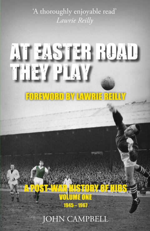 Cover image for book At Easter Road They Play, Volume 1