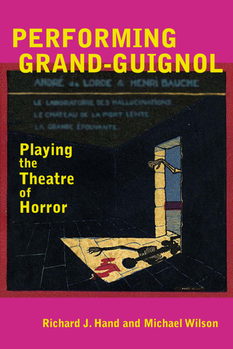 Performing Grand-Guignol 