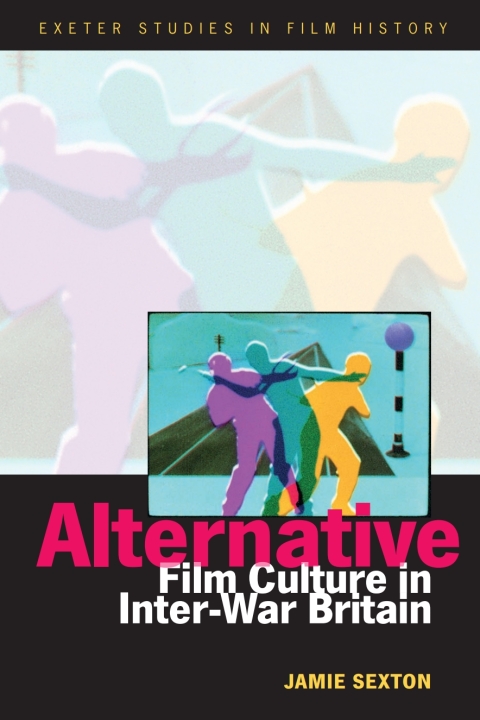 Cover image for book Alternative Film Culture in Interwar Britain