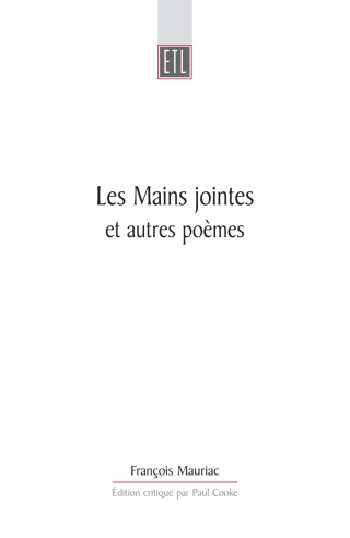 Les Mains Jointes Et Autres Poèmes (1905-1923)