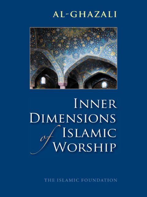 Cover image for book Inner Dimensions of Islamic Worship