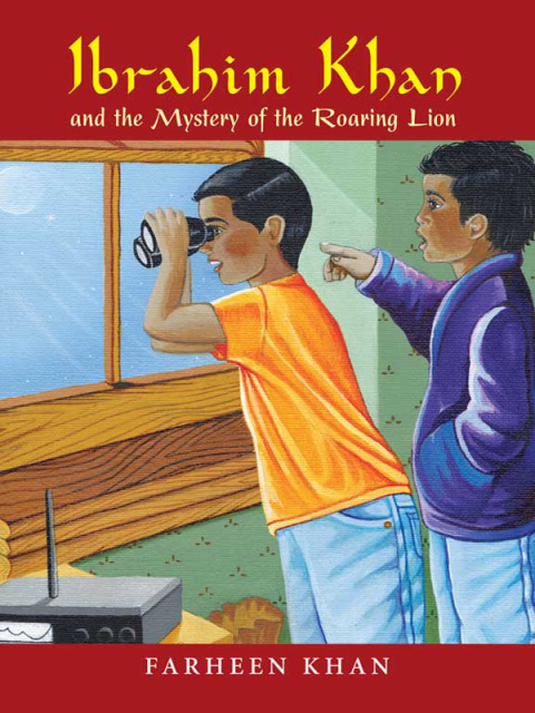 Cover image for book Ibrahim Khan and the Mystery of the Roaring Lion