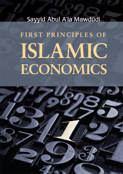 Cover image for book First Principles of Islamic Economics