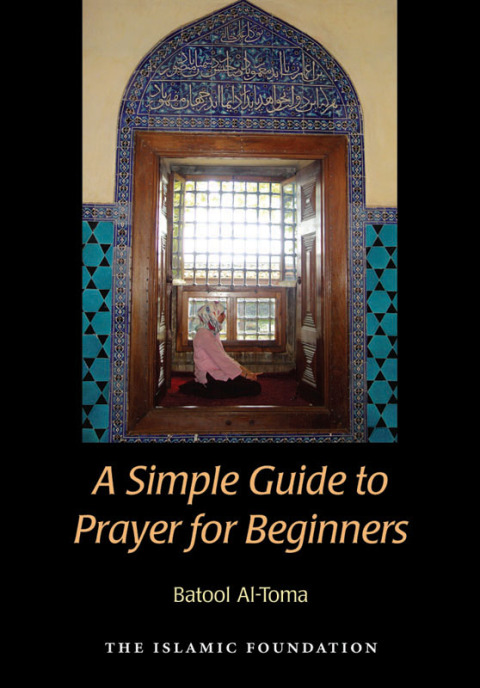 Cover image for book A Simple Guide to Prayer for Beginners