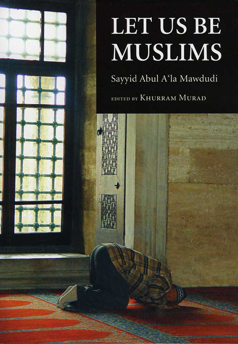 Cover image for book Let Us Be Muslims