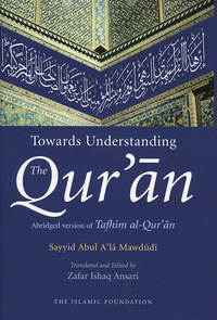 Cover image: Towards Understanding the Qur'an 9780860375104
