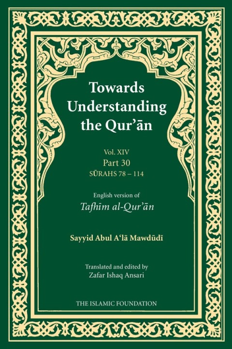 Cover image for book Towards Understanding the Qur'an (Tafhim al-Qur'an) Volume 14