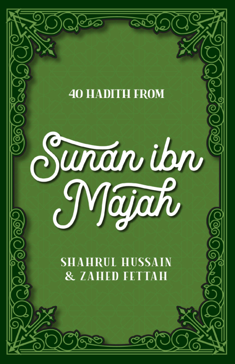 40 Hadith from Sunan ibn Majah 