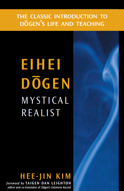 Cover image for book Eihei Dogen: Mystical Realist
