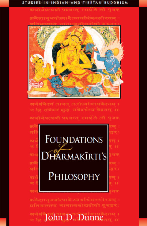 Cover image for book Foundations of Dharmakirti's Philosophy