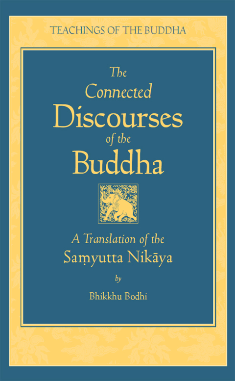 Cover image for book The Connected Discourses of the Buddha