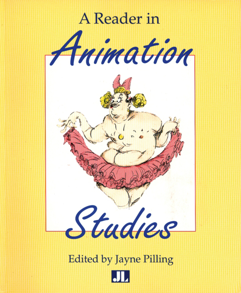 Cover image for book A Reader In Animation Studies