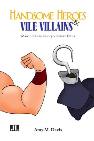 Handsome Heroes & Vile Villains