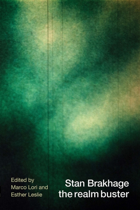 Cover image for book Stan Brakhage the realm buster