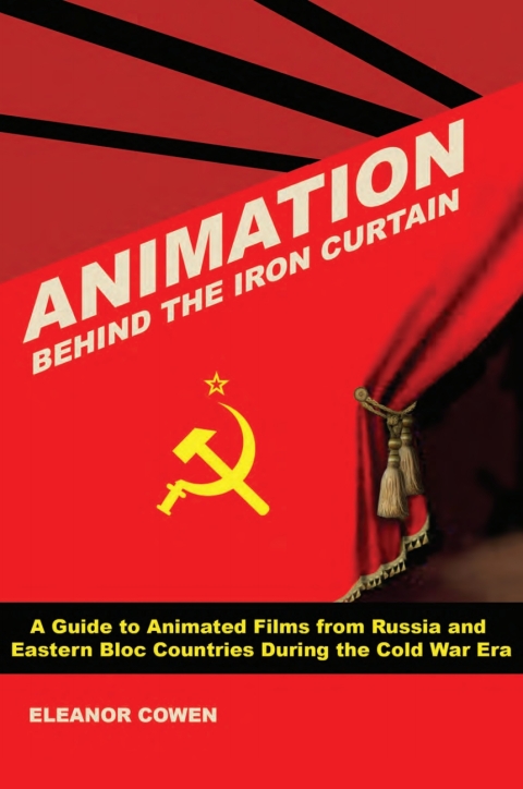 Cover image for book Animation Behind the Iron Curtain