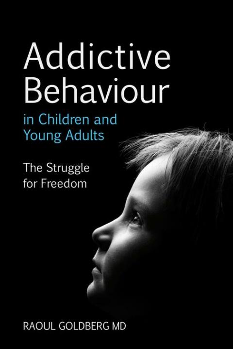 Cover image for book Addictive Behaviour in Children and Young Adults