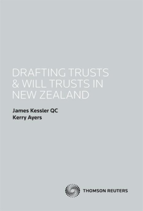 Drafting Trusts and Will Trusts in New Zealand 