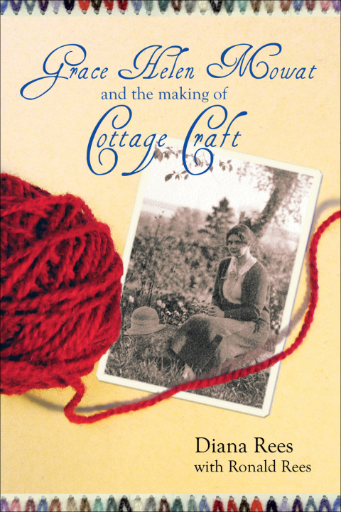 Cover image for book Grace Helen Mowat and the Making of Cottage Craft