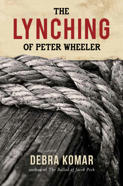 Cover image for book The Lynching of Peter Wheeler