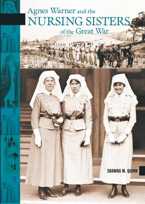 Cover image for book Agnes Warner and the Nursing Sisters of the Great War