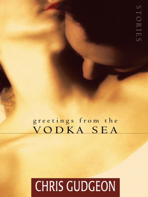 Cover image for book Greetings from the Vodka Sea