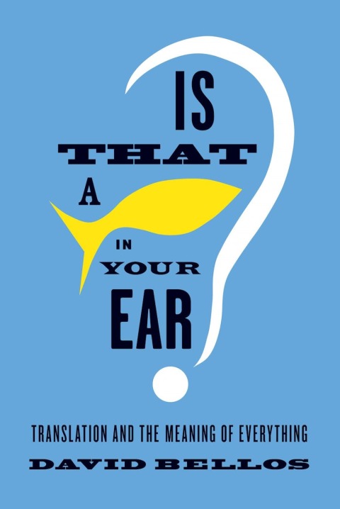 Cover image for book Is That a Fish in Your Ear?