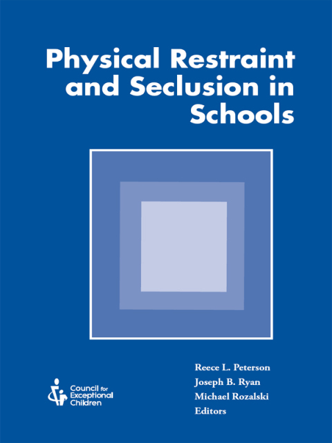 Cover image for book Physical Restraint and Seclusion in Schools