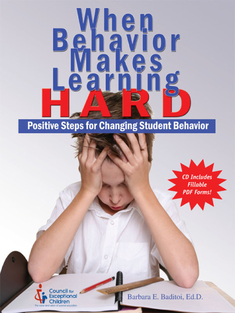 Cover image for book When Behavior Makes Learning HARD: Positive Steps for Changing Student Behavior