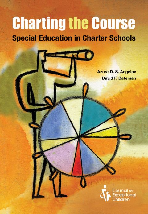 Cover image for book Charting the Course: Special Education in Charter Schools